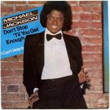 1979-MICHAEL JACKSON-DON'T STOP TIL YOU GET ENOUGH-荷兰版7寸单曲唱片