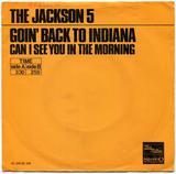 1971-THE  JACKSON FIVE-GOIN'BACK TO INDIANA&CAN I SEE YOU IN THE MORNING-荷兰版7寸单曲唱片