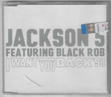 1998-THE JACKSON FIVE-FEATURING BLACK ROB I WANT YOU BACK '98-4 TRACKS-GERMANY CDSINGLE-德国版